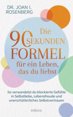 die_90sekundenformel_fuer_ein_leben_das_du_liebst