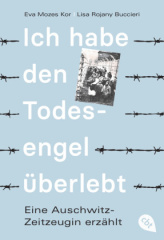 ich_habe_den_todesengel_ueberlebt_eine_auschwitzzeitzeugin_erzaehlt