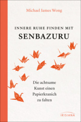 innere_ruhe_finden_mit_senbazuru