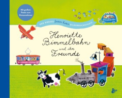 henriette_bimmelbahn_und_ihre_freunde_der_grosse_james_kruess_bilderbuchschatz