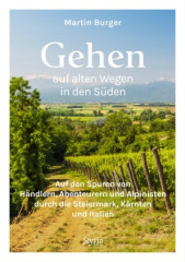 gehen_auf_alten_wegen_in_den_sueden