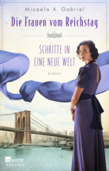 die_frauen_vom_reichstag_schritte_in_eine_neue_welt