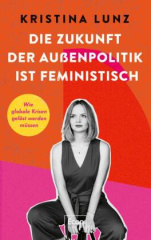die_zukunft_der_aussenpolitik_ist_feministisch