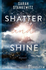 shatter_and_shine