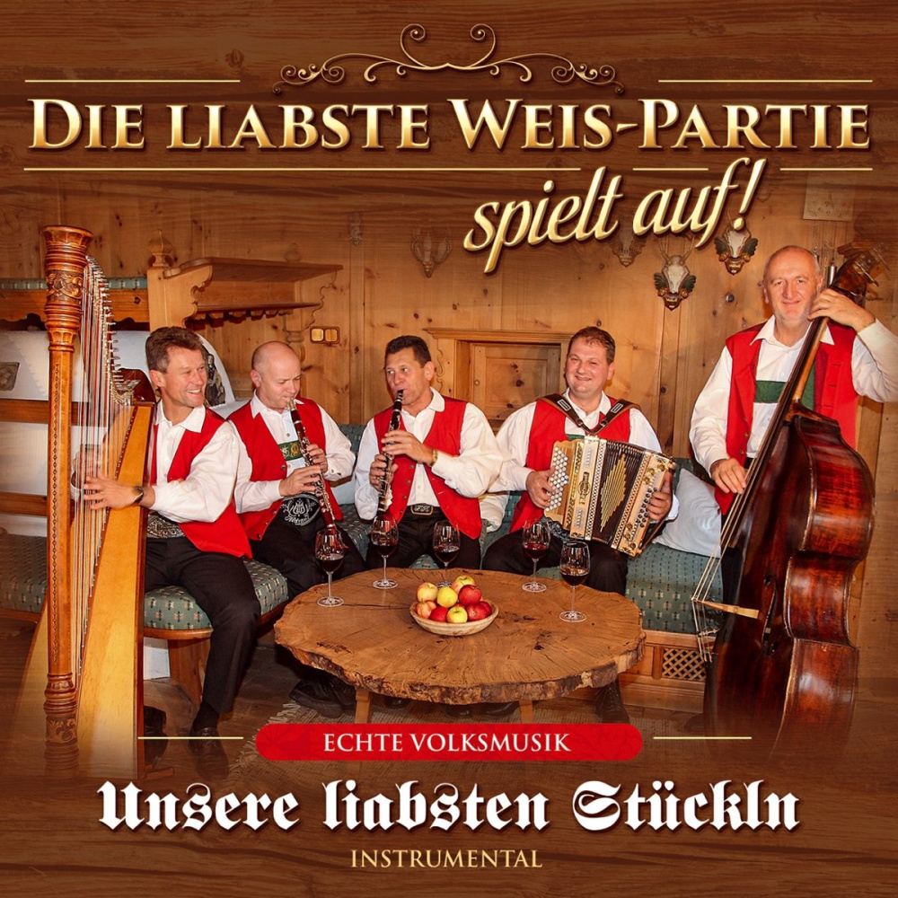 9003549532002 - Unsere Liabsten Stückln - Die Liabste Weis-Partie (CD)