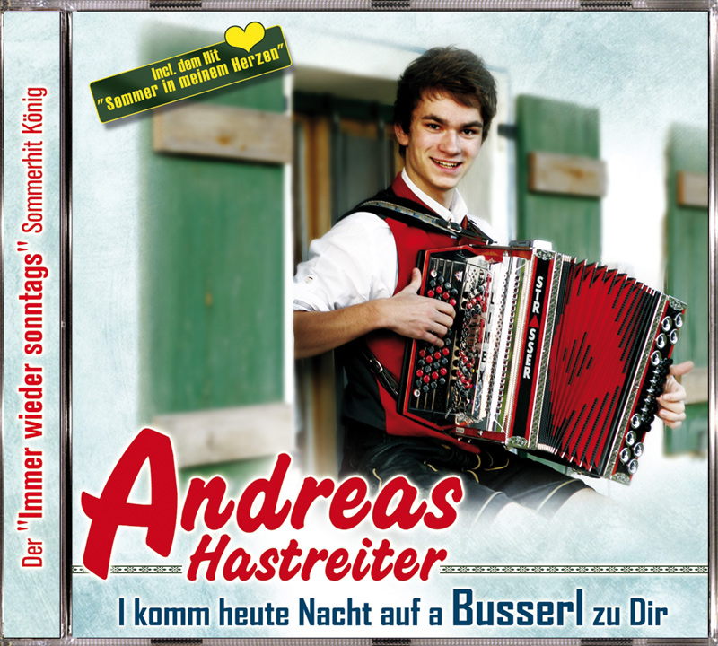 9003549528654 - Andreas Hastreiter - GEBRAUCHT I komm heute Nacht auf a Busserl zu dir - Preis vom 04062023 050858 h