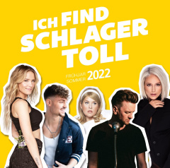 ich_find_schlager_toll_fruehjahrsommer_2022