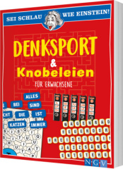 sei_schlau_wie_einstein_denksport_und_knobeleien_fuer_erwachsene