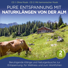 pure_entspannung_mit_naturklaengen_von_der_alm