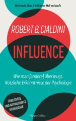 influence_wie_man_andere_ueberzeugt_nuetzliche_erkenntnisse_der_psychologie