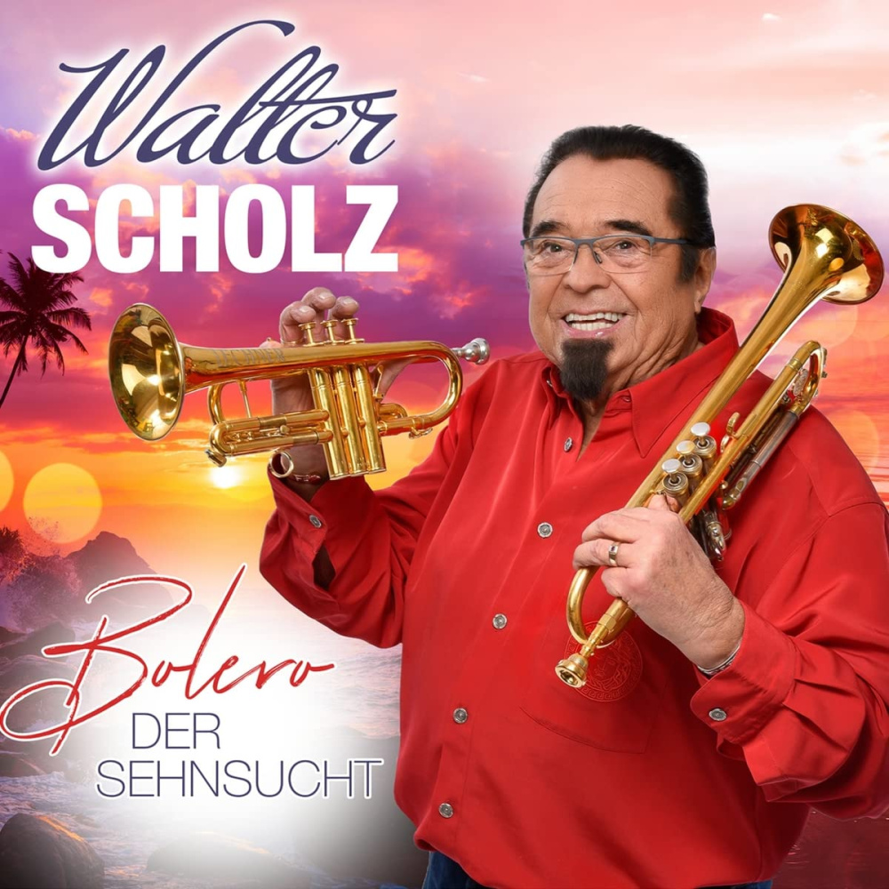 9002986714040 - Walter Scholz - Bolero der Sehnsucht CD - Walter Scholz (CD)