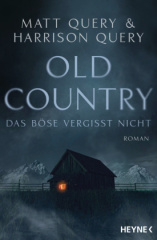 old_country_das_boese_vergisst_nicht