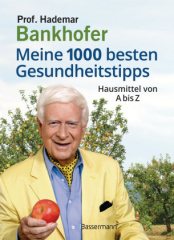 meine_1000_besten_gesundheitstipps_hausmittel_von_a_bis_z