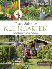 mein_jahr_im_kleingarten_schrebergarten_fuer_anfaenger