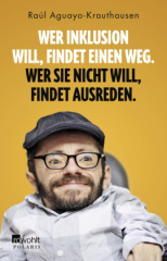 wer_inklusion_will_findet_einen_weg_wer_sie_nicht_will_findet_ausreden