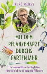 mit_dem_pflanzenarzt_durchs_gartenjahr