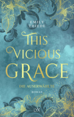 this-vicious-grace-die-auserwaehlte