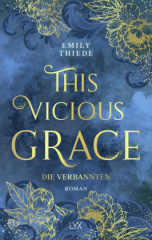 this-vicious-grace-die-verbannten