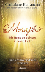 mosaphir_die_reise_zu_deinem_inneren_licht