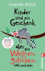 kinder_sind_ein_geschenk_aber_ein_wellnessgutschein_haetts_auch_getan