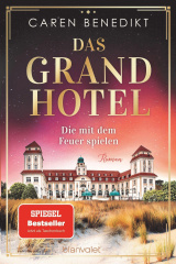 das_grand_hotel_die_mit_dem_feuer_spielen