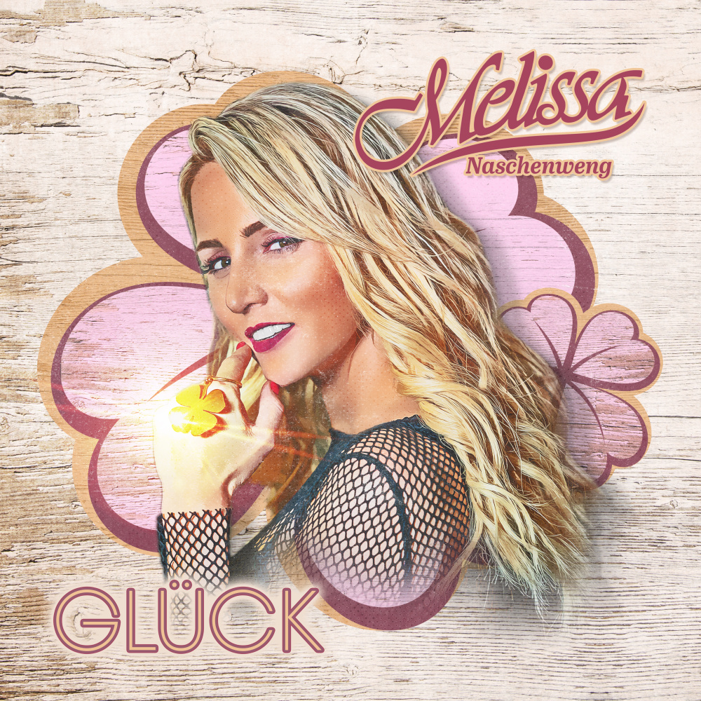 0196587207328 - Glück - Melissa Naschenweng (CD)