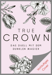 true_crown_das_duell_mit_dem_dunklen_magier
