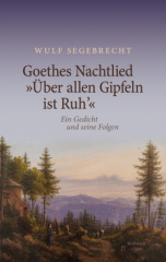 goethes_nachtlied_ueber_allen_gipfeln_ist_ruh