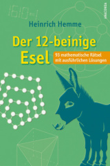 der_12beinige_esel_93_mathematische_raetsel_mit_ausfuehrlichen_loesungen