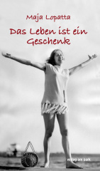 _das_leben_ist_ein_geschenk