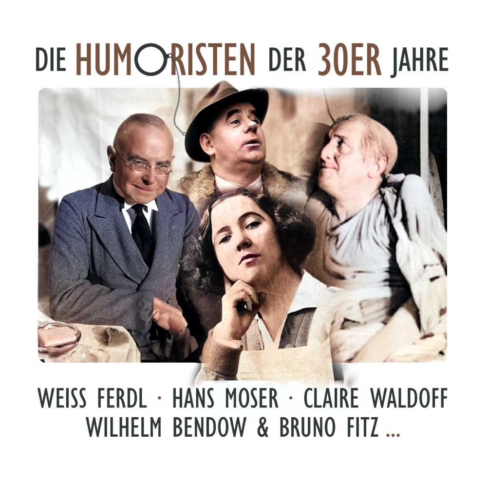 0194111019638 - Weiss Ferdl Hans Moster Claire - GEBRAUCHT Die Humoristen Der 30er Jahre - Preis vom 12112023 060208 h