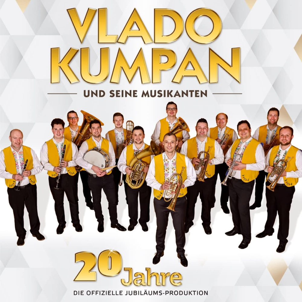 9003549536659 - 20 Jahre-Die Offizielle Jubiläums-Produktion - Vlado Kumpan und seine Musikanten (CD)