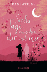 sechs_tage_zwischen_dir_und_mir