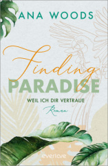 finding_paradise_weil_ich_dir_vertraue
