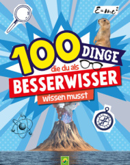 100_dinge_die_du_als_besserwisser_wissen_musst