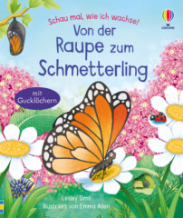 schau_mal_wie_ich_wachse_von_der_raupe_zum_schmetterling