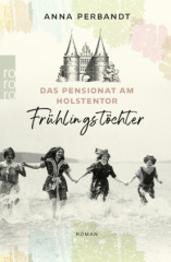 das_pensionat_am_holstentor_fruehlingstoechter