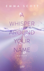 a_whisper_around_your_name