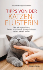 tipps_von_der_katzenfluesterin_wie_wir_unsere_katze_besser_verstehen_und_sie_dazu_bringen_zu_tun_was_wir_wollen