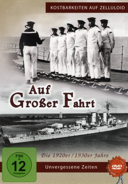 Auf Großer Fahrt - Die 1920er/1930er Jahre