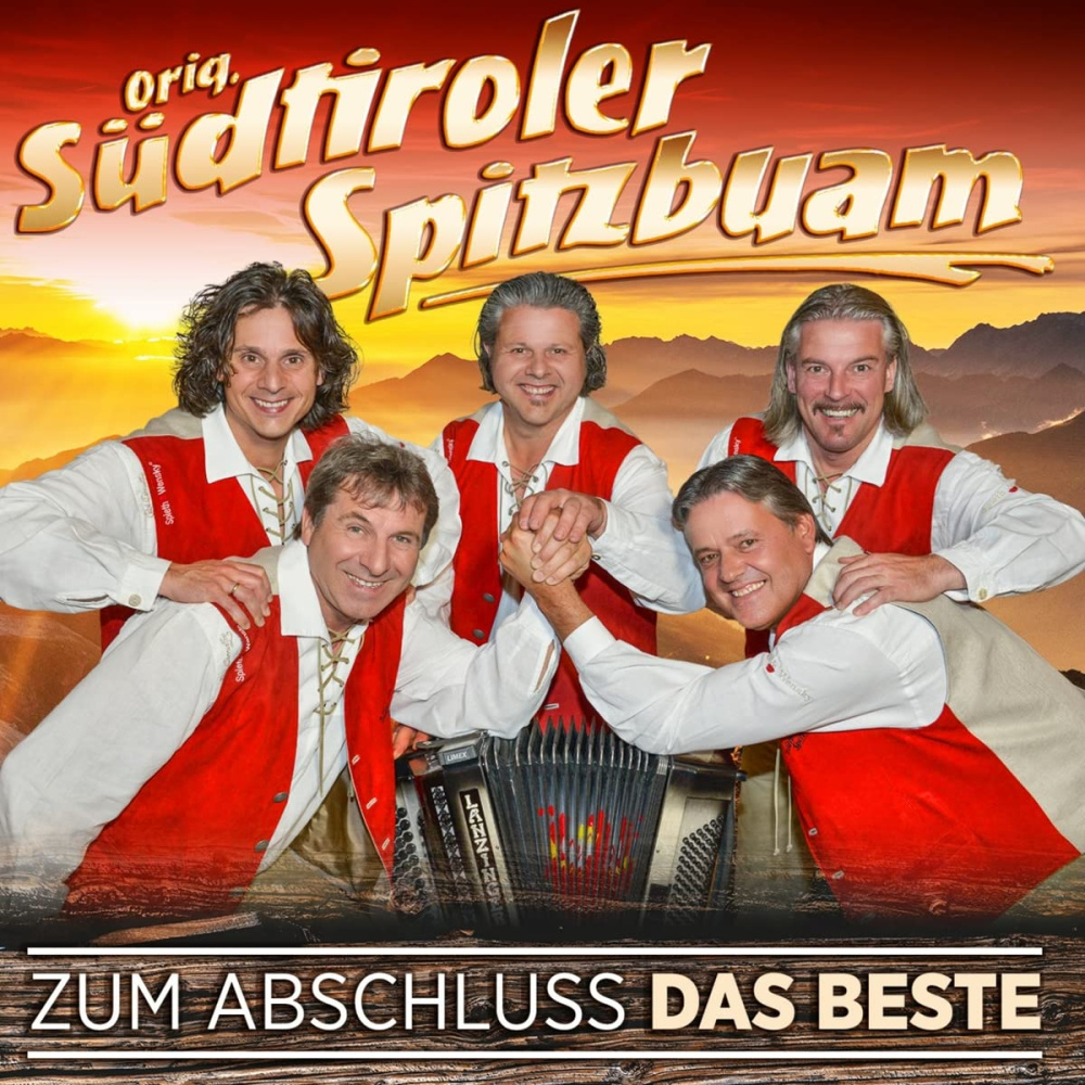 9002986714477 - Orig Südtiroler Spitzbuam - GEBRAUCHT Zum Abschluss das Beste - 35 Jahre = 35 Hits - Preis vom 19082023 050728 h