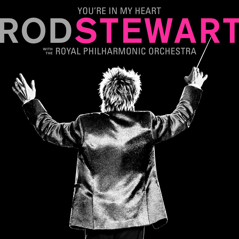 0603497848966 - Youre In My Heart Rod Stewart With The Royal Philharmonic Orchestra - Rod Stewart (CD)