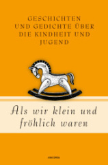 als_wir_klein_und_froehlich_waren