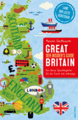 great_britain_der_insiders_guide_land_und_leute_verstehen_der_kleine_sprachbegleiter_fuer_die_couch_und_unterwegs