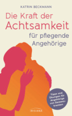 die_kraft_der_achtsamkeit_fuer_pflegende_angehoerige