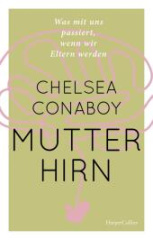 mutterhirn_was_mit_uns_passiert_wenn_wir_eltern_werden