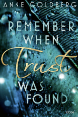 remember-when-trust-was-found