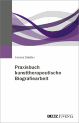 praxisbuch_kunsttherapeutische_biografiearbeit