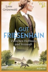 gut_friesenhain_zwischen_hoffnung_und_vernunft