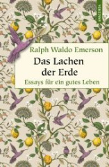 das_lachen_der_erde_essays_fuer_ein_gutes_leben
